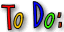 To Do